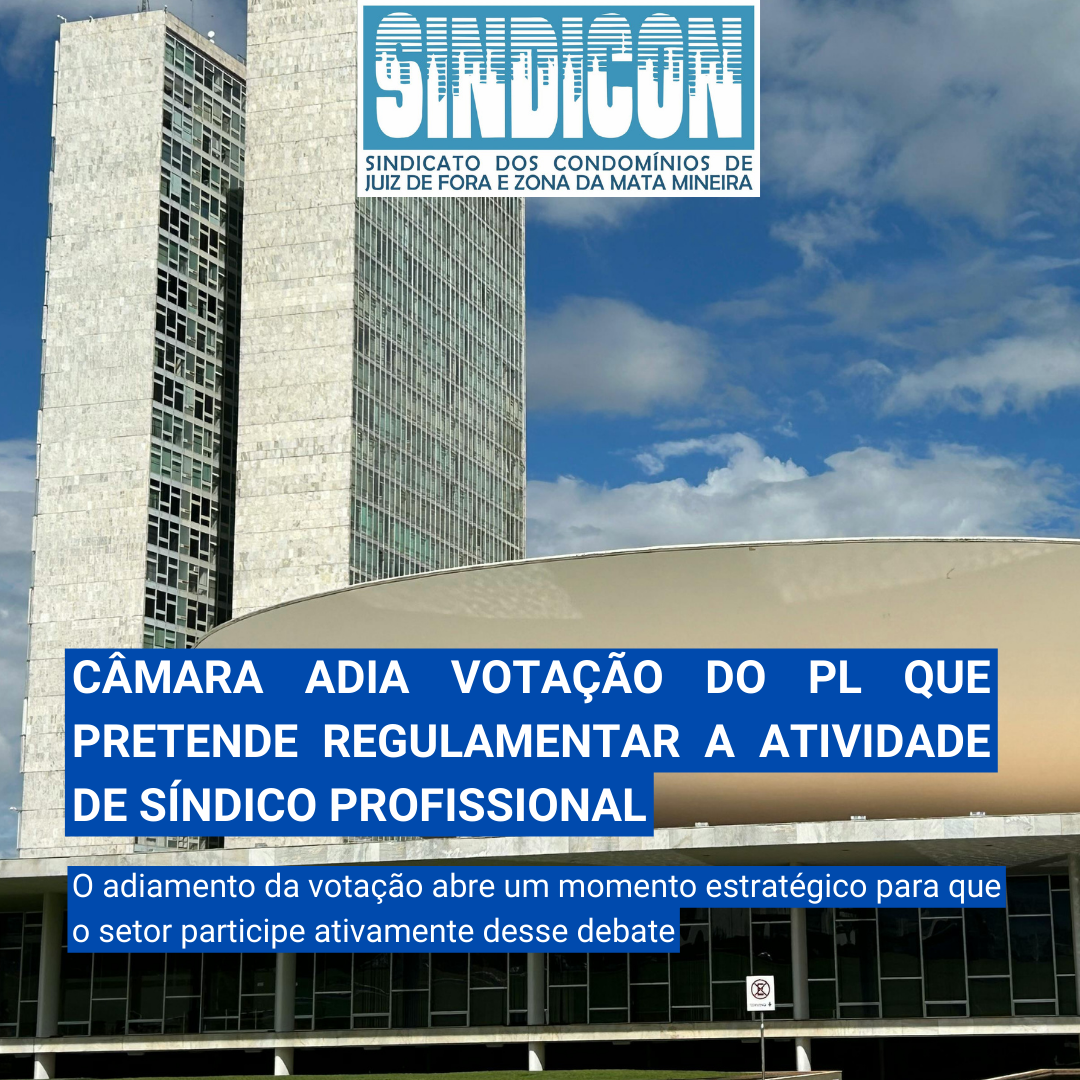 Câmara adia votação do PL que pretende regulamentar a atividade de síndico profissional