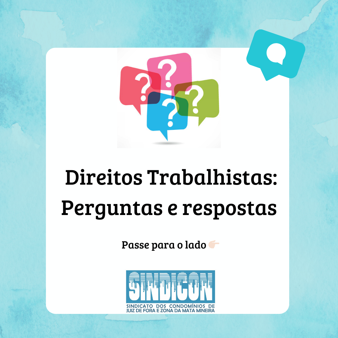 Direitos Trabalhistas: Perguntas e respostas