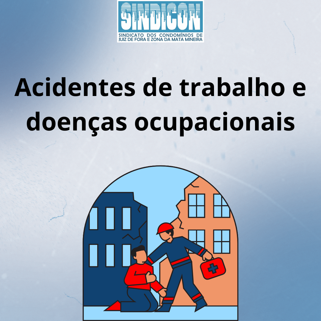 Acidentes de trabalho e doenças ocupacionais
