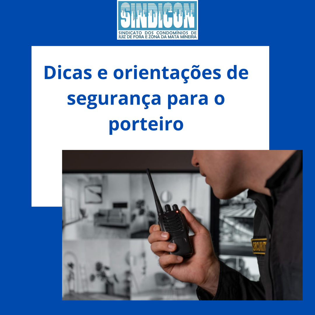 Dicas e orientações de segurança para o porteiro