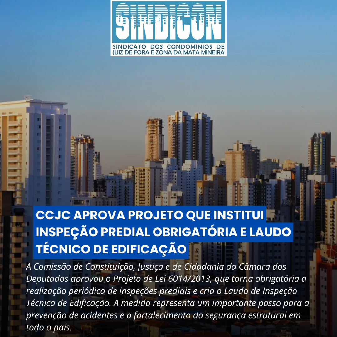 CCJC Aprova Projeto que institui inspeção predial obrigatória e laudo técnico de edificação