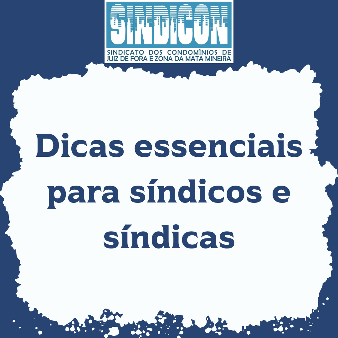 Dicas essenciais para síndicos e síndicas