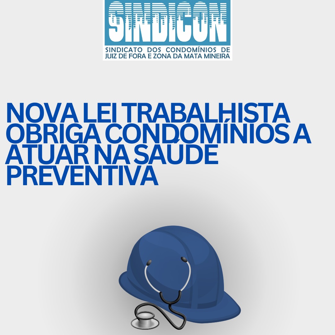 Nova Lei trabalhista obriga condomínios a atuar na saúde preventiva