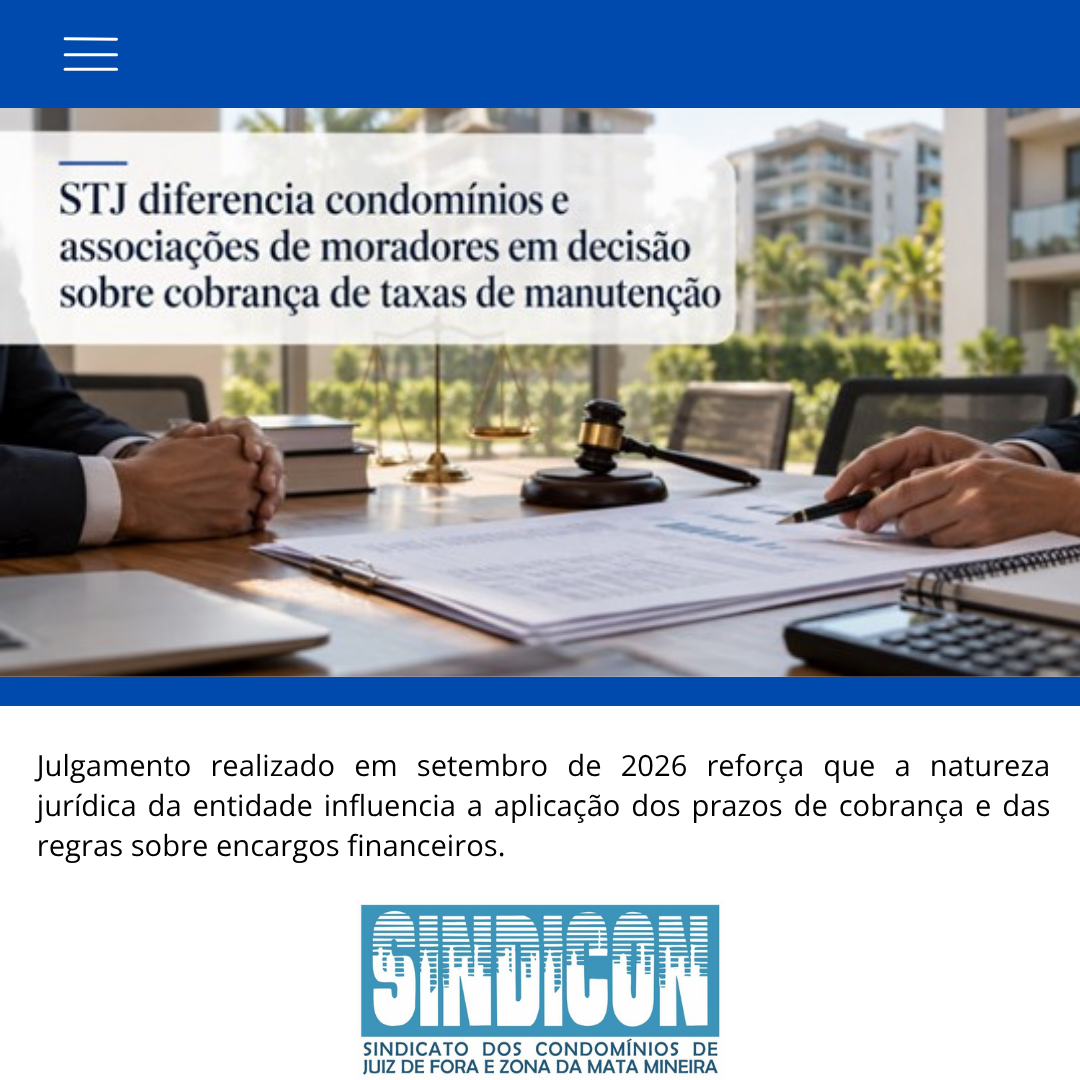 STJ diferencia condomínios e associações de moradores em decisão sobre cobrança de taxas de manutenção.